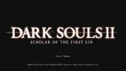 Dark Souls II: Scholar of the First Sin Title Screen